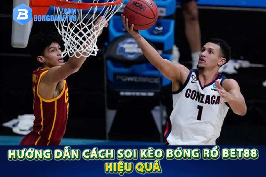 Hướng dẫn cách soi kèo bóng rổ Bet88 hiệu quả